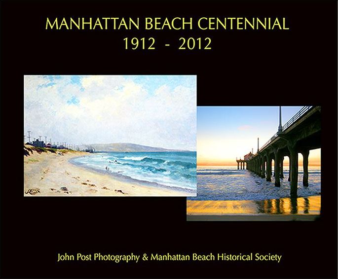 Manhattan Beach | Los Angeles Photographs | John Post Photography